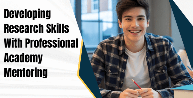 Developing Research Skills With Professional Academy Mentoring